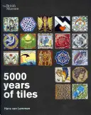 5000 lat płytek - 5000 Years of Tiles