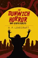 Dunwich Horror i inne opowiadania - Dunwich Horror & Other Stories