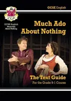 New GCSE English Shakespeare Text Guide - Much Ado About Nothing zawiera wydanie online i quizy - New GCSE English Shakespeare Text Guide - Much Ado About Nothing includes Online Edition & Quizzes