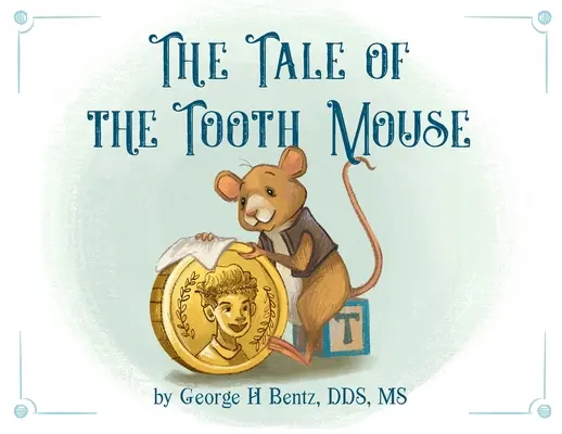 Opowieść o zębatej myszy - The Tale of the Tooth Mouse