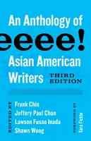 Aiiieeeee!.: Antologia azjatyckich pisarzy amerykańskich - Aiiieeeee!: An Anthology of Asian American Writers