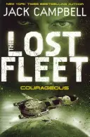 Zaginiona Flota - Odważna (Księga 3) - Lost Fleet - Courageous (Book 3)