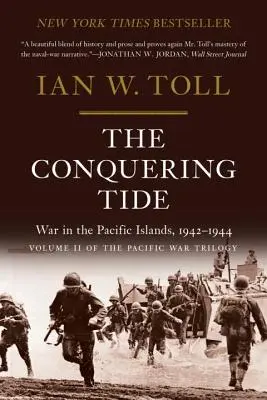 Zwycięski przypływ: Wojna na wyspach Pacyfiku, 1942-1944 - The Conquering Tide: War in the Pacific Islands, 1942-1944