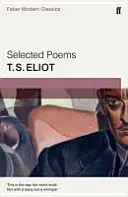 Wybrane wiersze T. S. Eliota - Faber Modern Classics - Selected Poems of T. S. Eliot - Faber Modern Classics