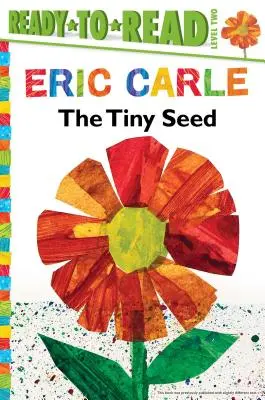 The Tiny Seed/Read-To-Read Level 2 - The Tiny Seed/Ready-To-Read Level 2