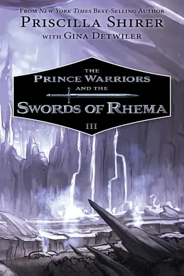 Książę Wojowników i Miecze Rhemy - The Prince Warriors and the Swords of Rhema