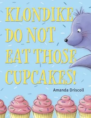 Klondike, nie jedz tych babeczek! - Klondike, Do Not Eat Those Cupcakes!