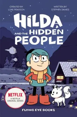 Hilda i ukryci ludzie: Hilda Netflix Tie-In 1 - Hilda and the Hidden People: Hilda Netflix Tie-In 1