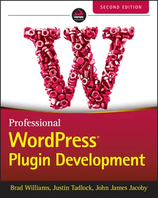 Profesjonalny rozwój wtyczek Wordpress - Professional Wordpress Plugin Development