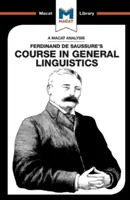 Analiza kursu językoznawstwa ogólnego Ferdinanda de Saussure'a - An Analysis of Ferdinand de Saussure's Course in General Linguistics
