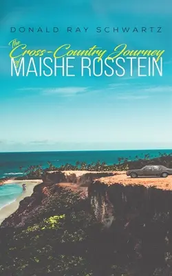 Podróż przez kraj Maishe Rosstein - The Cross-Country Journey of Maishe Rosstein