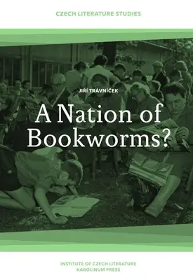 Naród moli książkowych? Czesi jako czytelnicy - A Nation of Bookworms?: Czechs as Readers