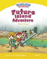 Poziom 6: Poptropica English Future Island Adventure - Level 6: Poptropica English Future Island Adventure
