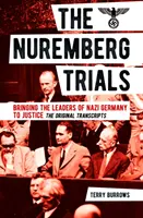 Procesy norymberskie: Tom I - Przywódcy nazistowskich Niemiec przed wymiarem sprawiedliwości - Nuremberg Trials: Volume I - Bringing the Leaders of Nazi Germany to Justice