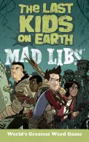 Ostatnie dzieci na Ziemi - Mad Libs - The Last Kids on Earth Mad Libs