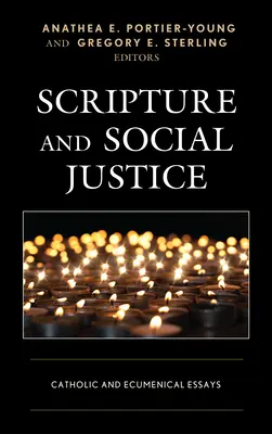 Pismo Święte i sprawiedliwość społeczna: Eseje katolickie i ekumeniczne - Scripture and Social Justice: Catholic and Ecumenical Essays