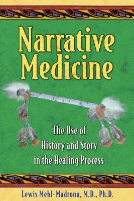 Medycyna narracyjna: Wykorzystanie historii i opowieści w procesie leczenia - Narrative Medicine: The Use of History and Story in the Healing Process