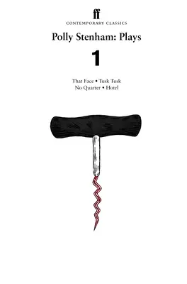 Polly Stenham: Zabawy 1 - Polly Stenham: Plays 1