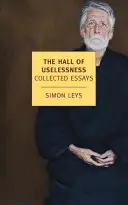 The Hall of Uselessness: Eseje zebrane - The Hall of Uselessness: Collected Essays