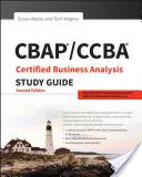 CBAP/CCBA Przewodnik do studiowania certyfikowanej analizy biznesowej - CBAP/CCBA Certified Business Analysis Study Guide