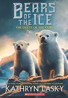 The Quest of the Cubs (Bears of the Ice #1), 1