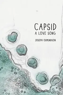 Capsid: Piosenka miłosna - Capsid: A Love Song