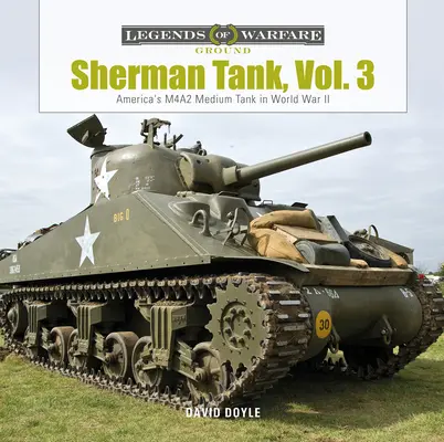 Czołg Sherman, tom 3: Amerykański czołg średni M4a2 w II wojnie światowej - Sherman Tank, Vol. 3: America's M4a2 Medium Tank in World War II