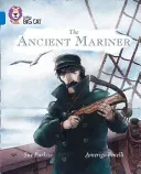 Collins Big Cat -- The Ancient Mariner: Band 16/Sapphire