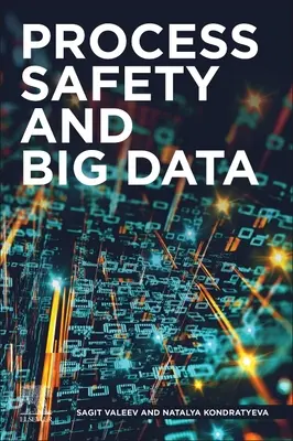 Bezpieczeństwo procesów i duże zbiory danych - Process Safety and Big Data