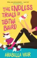 Niekończące się próby Tabithy Baird - Endless Trials of Tabitha Baird