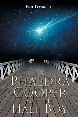 Phaedra Cooper i pół-chłopiec - Phaedra Cooper and the Half Boy