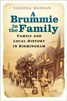 Brummie in the Family - Historia rodzinna i lokalna w Birmingham - Brummie in the Family - Family and Local History in Birmingham