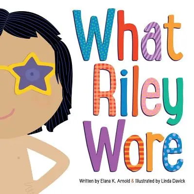 Co nosił Riley - What Riley Wore