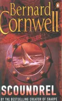 Scoundrel - epicki thriller przygodowy autora bestsellerów nr 1 z serii Last Kingdom - Scoundrel - The epic adventure thriller from the no.1 bestselling author of the Last Kingdom series