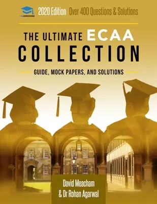 The Ultimate ECAA Collection: Economics Admissions Assessment Collection. Zaktualizowany o najnowszą specyfikację, ponad 300 pytań praktycznych i przeszłe testy. - The Ultimate ECAA Collection: Economics Admissions Assessment Collection. Updated with the latest specification, 300+ practice questions and past pa