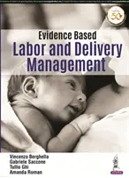 Zarządzanie porodem i połogiem oparte na dowodach - Evidence Based Labor and Delivery Management