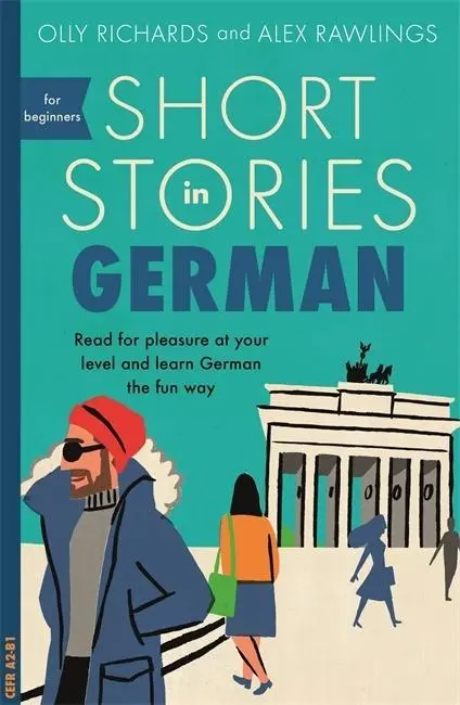 Krótkie historie w języku niemieckim dla początkujących - Short Stories in German for Beginners