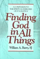 Odnaleźć Boga we wszystkim - Finding God in All Things