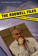 The Rodwell Files: Sekrety mistrza świata w brydżu - The Rodwell Files: The Secrets of a World Bridge Champion