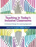 Nauczanie w dzisiejszych klasach integracyjnych: A Universal Design for Learning Approach - Teaching in Today's Inclusive Classrooms: A Universal Design for Learning Approach