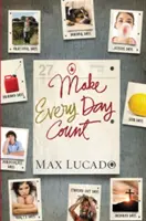 Niech liczy się każdy dzień - wydanie dla nastolatków - Make Every Day Count - Teen Edition