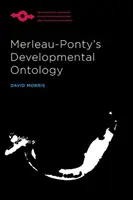 Ontologia rozwoju Merleau-Ponty'ego - Merleau-Ponty's Developmental Ontology