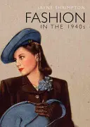 Moda w latach czterdziestych XX wieku - Fashion in the 1940s