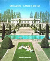 Slim Aarons: Miejsce w słońcu - Slim Aarons: A Place in the Sun