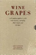 Winogrona - Kompletny przewodnik po 1,368 odmianach winorośli, w tym ich pochodzeniu i smakach - Wine Grapes - A complete guide to 1,368 vine varieties, including their origins and flavours