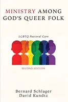 Służba wśród Bożych queer, wydanie drugie - Ministry Among God's Queer Folk, Second Edition