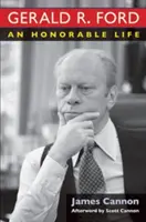 Gerald R. Ford: Honorowe życie - Gerald R. Ford: An Honorable Life