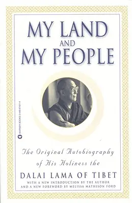 Moja ziemia i mój lud: Oryginalna autobiografia Jego Świątobliwości Dalajlamy Tybetu - My Land and My People: The Original Autobiography of His Holiness the Dalai Lama of Tibet