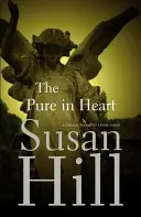 Czyste serce - Simon Serrailler Księga 2 - Pure In Heart - Simon Serrailler Book 2