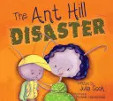 Katastrofa w Ant Hill - The Ant Hill Disaster